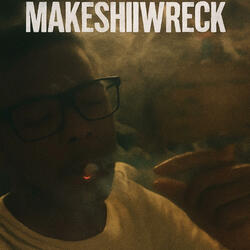 MakeShiiWreck