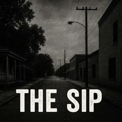 The Sip