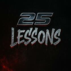 25 Lessons