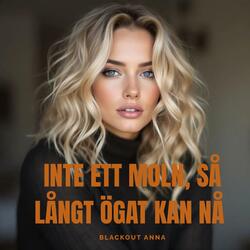 Inte ett moln, så långt ögat kan nå