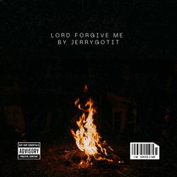 Lord Forgive me (Prod.Geekinz)