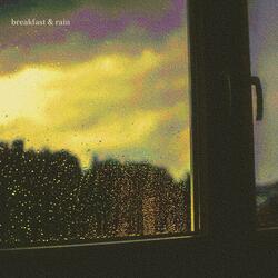 breakfast & rain
