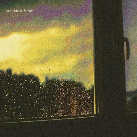breakfast & rain