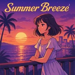 サマーブリーズ/Summer Breeze ||『City Pop』
