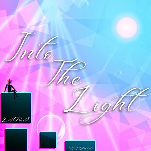 Into the Light