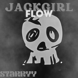 JACKGIRL FLOW