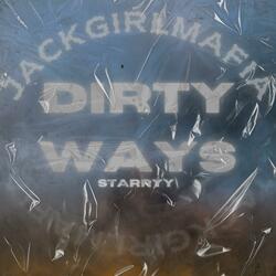 Dirty Ways