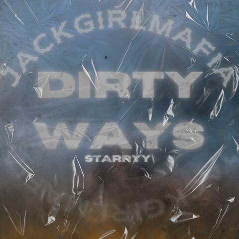 Dirty Ways