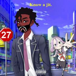 Know a Jit