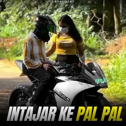 Intajar Ke Pal Pal