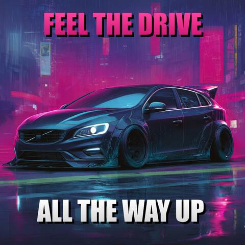 Feel The Drive