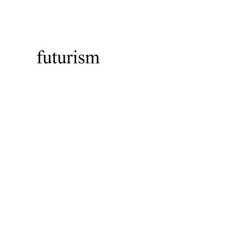 Futurism