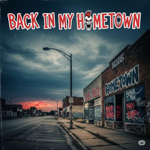 BACK IN MY HOMETOWN