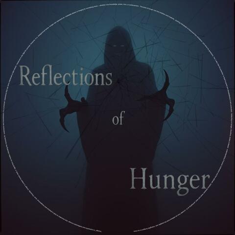 Reflections of Hunger