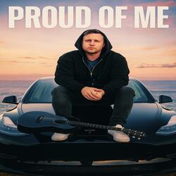 Proud of Me