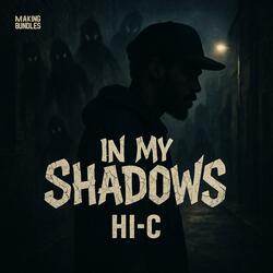 In My Shadows