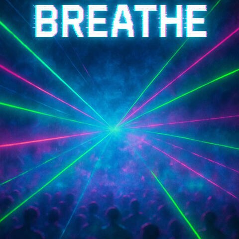 BREATHE