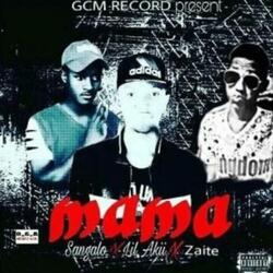 Mama (feat. Sangolo & Zaite)