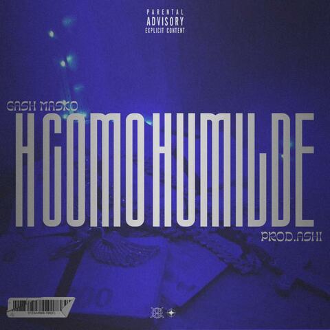 H COMO HUMILDE (feat. Ashi On The Beats)