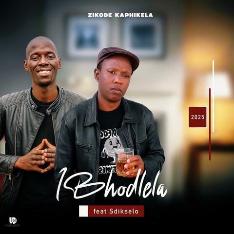 IBhodlela (feat. Zikode kaPhikela & Sdikselo)
