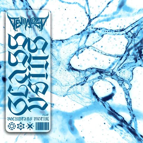 Glass Veins (feat. Voluntary Victim)