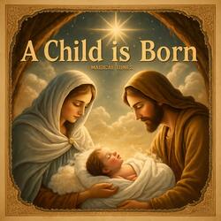 A Child is Born