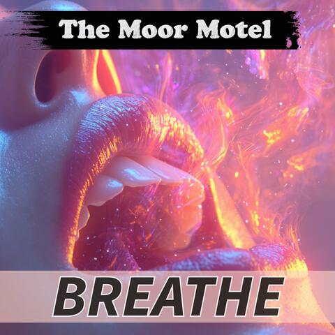 Breathe