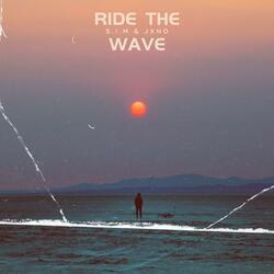 Ride the wave (feat. JXNO)