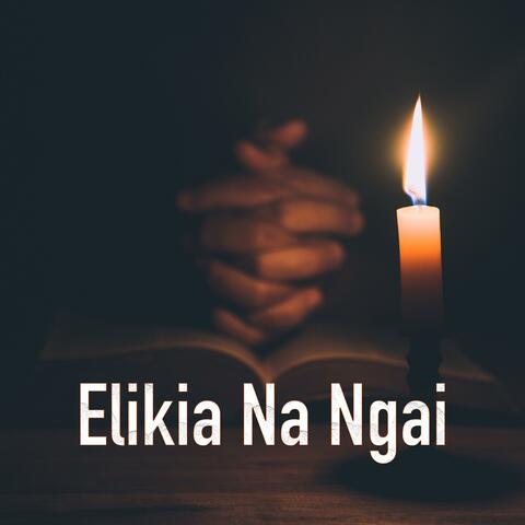 Elikia Na Ngai (1H d'Adoration)