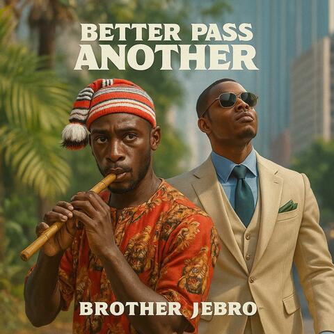 Better Pass Another