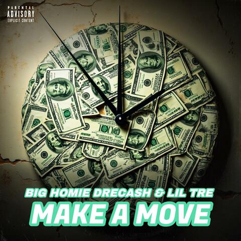 Make A Move (feat. Lil Tre)
