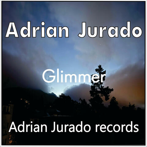 Adrian Jurado-Glimmer (Radio Edit)