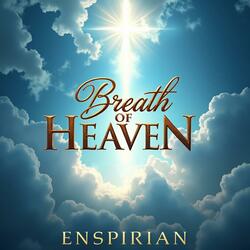 Breath of Heaven