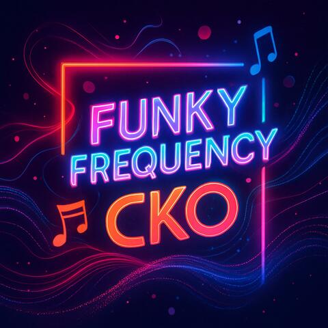 FUNKY FREQUENCY