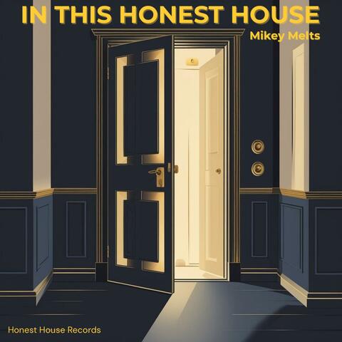 In This Honest House