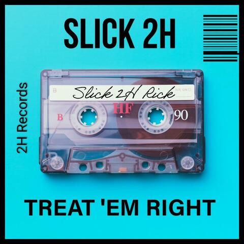 Treat 'em Right