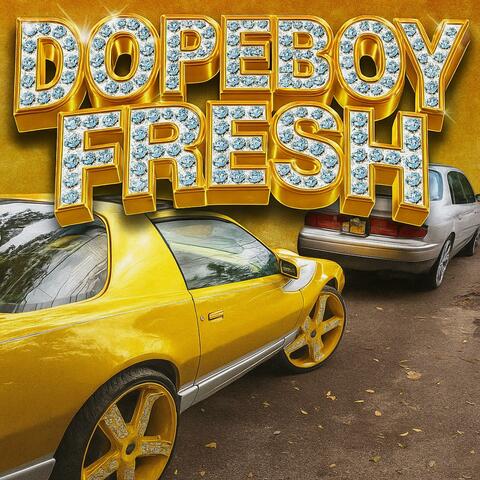DOPEBOY FRESH