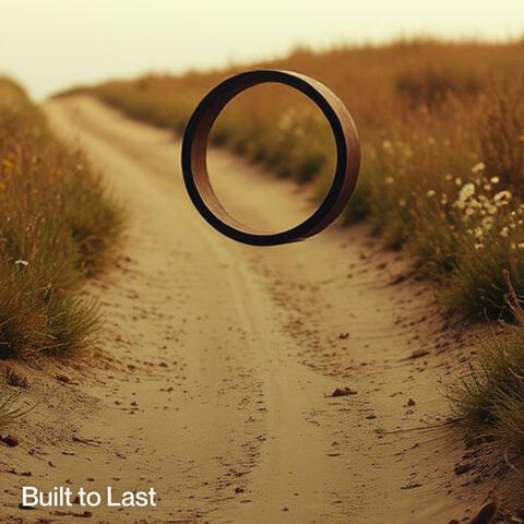 Built to Last