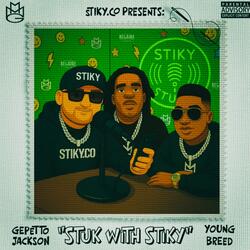 Stuk Wit Stiky (feat. Young’n Breed)