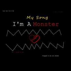 I'm a Monster