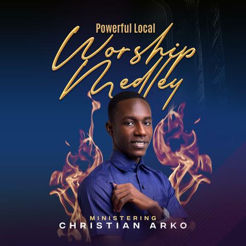 LIVE CHRISTIAN WORSHIP (Adoration Medley) (Live)