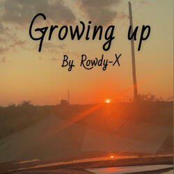 Growing up