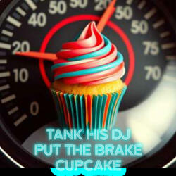 PUT THE BRAKE CUPCAKE