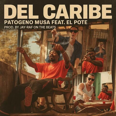 DEL CARIBE (feat. EL POTE)