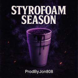 Styrofoam Season