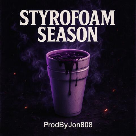 Styrofoam Season