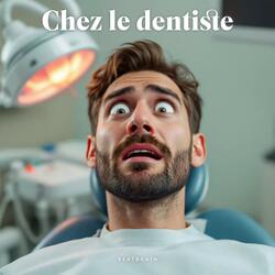 Chez le dentiste