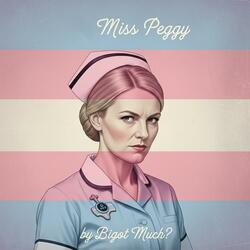 Miss Peggy (Terf of the Year) (Other Mix)