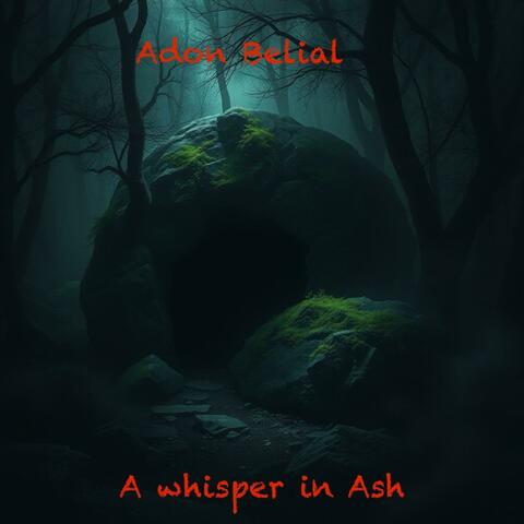 A whisper in Ash