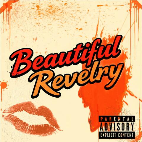 Beautiful Revelry